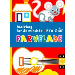 Farvelade fra 3 år - Malebog for de mindste - Forlaget Bolden