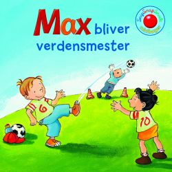 Max bliver verdensmester - Snip Snap Snude bog - Forlaget Bolden