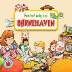 Fortæl mig om børnehaven - Snip Snap Snude bog - Forlaget Bolden