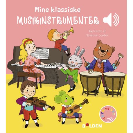 Mine klassiske musikinstrumenter - Bog med lyd - Forlaget Bolden