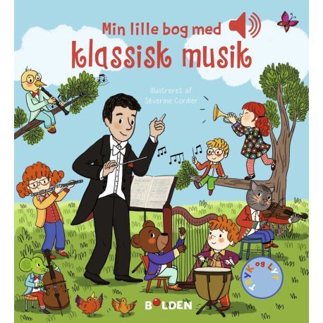 Min lille bog med klassisk musik - Bog med lyd - Forlaget Bolden