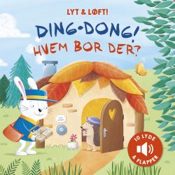 Ding-dong! Hvem bor der? - Flapbog med 10 lyde - Forlaget Bolden