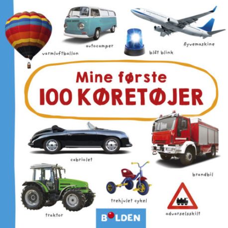 Mine første 100 køretøjer - Forlaget Bolden