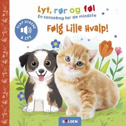 Følg Lille Hvalp - Lyt, rør & føl papbog